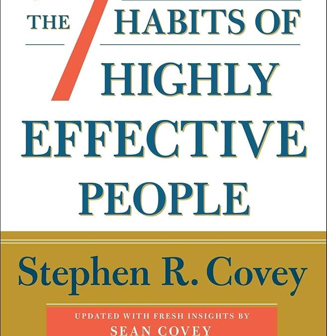 Cover of "The 7 Habits of Highly Effective People" by Stephen R. Covey, featuring a red title and gold accents. Foreword by Jim Collins.